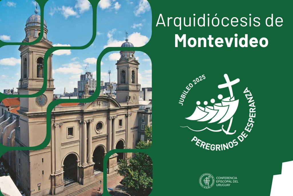 [Jubileo 2025] Arquidiócesis de Montevideo